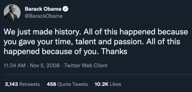 Screenshot of Barack Obama's tweet on November 5, 2008, on the eve of his election as the first black U.S. president